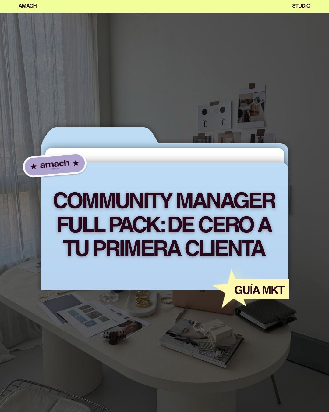 💻 Community Manager Full Pack: De Cero a Tu Primera Clienta en 30 Días