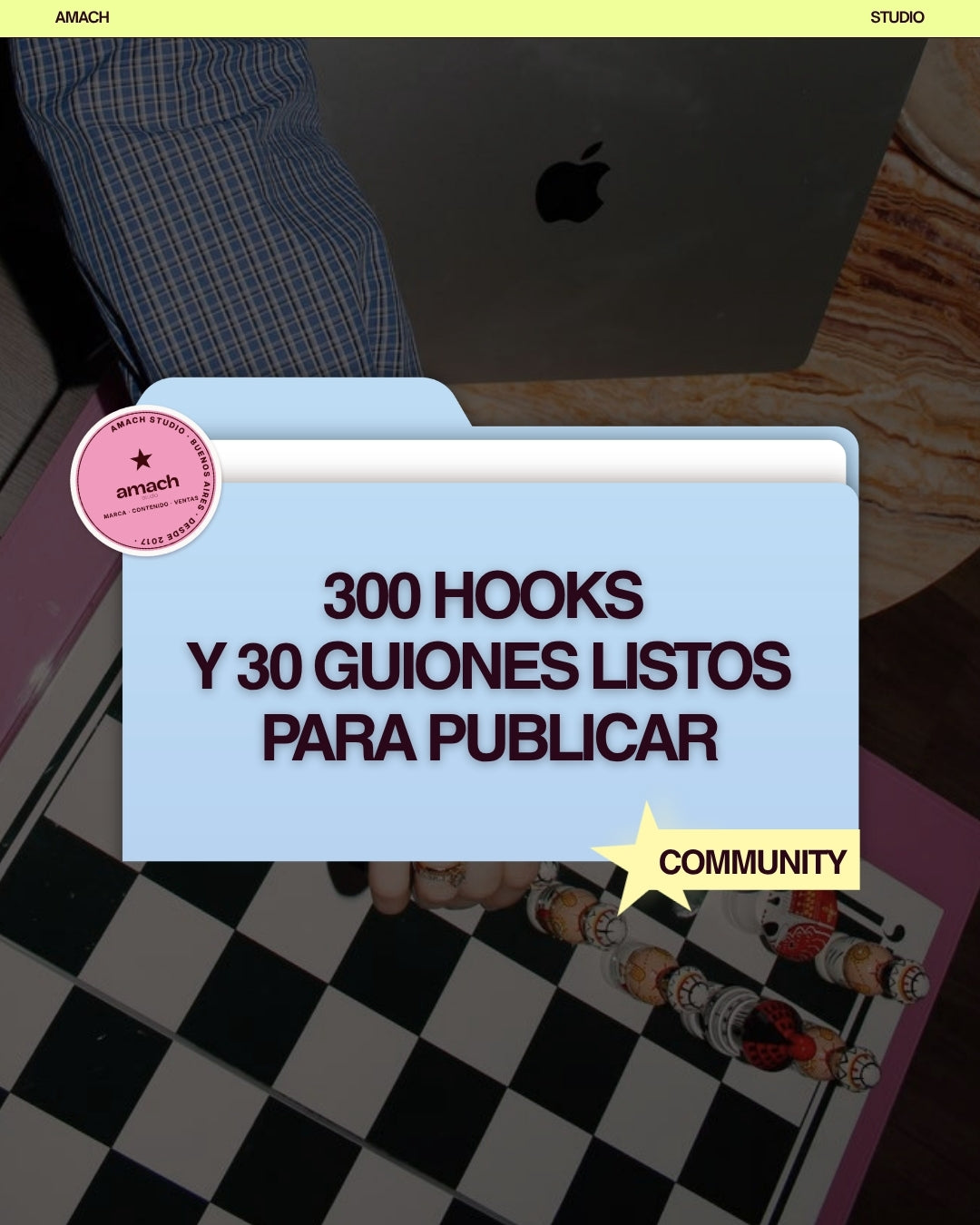 🎯 Contenido Listo: 300 Ganchos y 30 Guiones Escritos