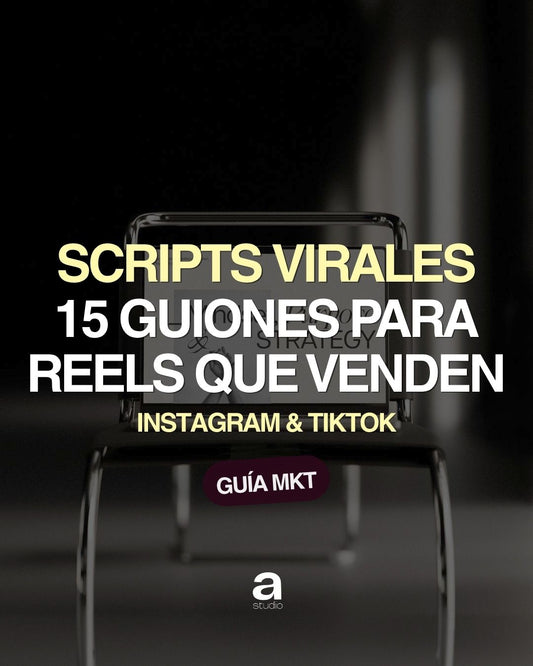 🌟 Scripts Virales: 15 Guiones para Reels y TikToks que Venden