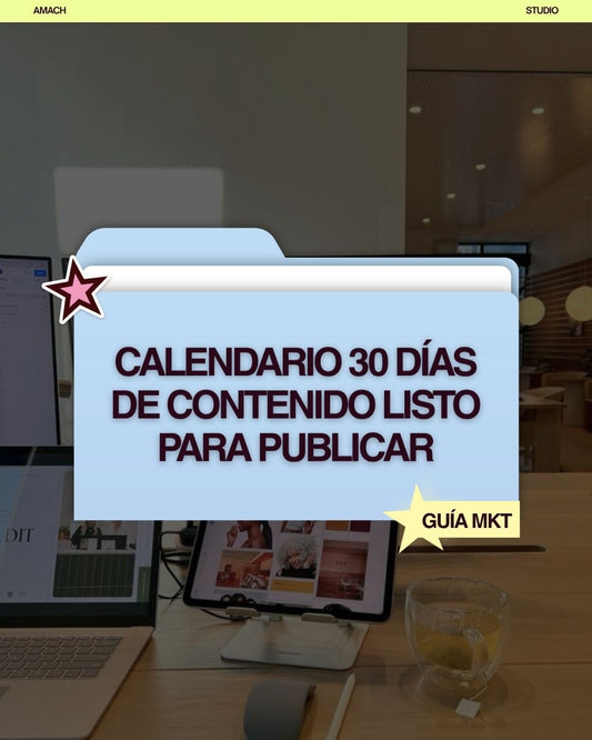 ❤️‍🔥 Calendario 30 Días: Tu Contenido 100% Listo, Publicado y Vendiendo!