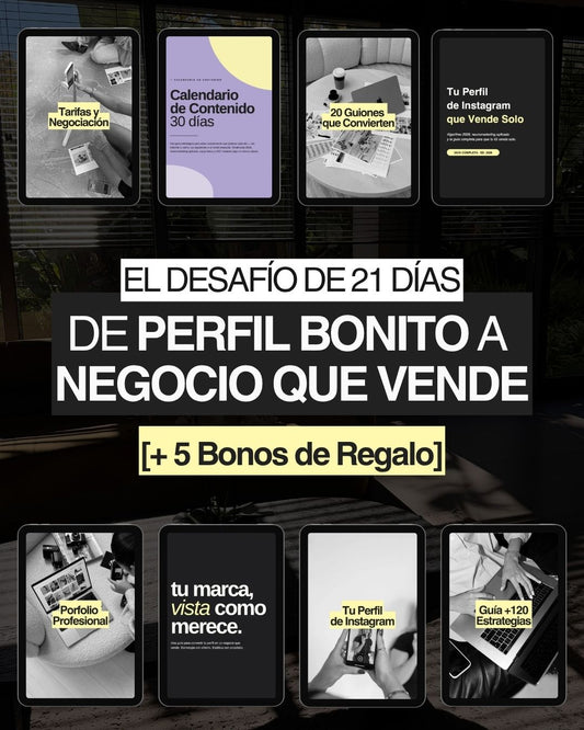 🔥 De Perfil Bonito a Negocio que Vende — El Desafío de 21 Días + 5 Bonos de Regalo & Guía +120 Estrategias 🎁
